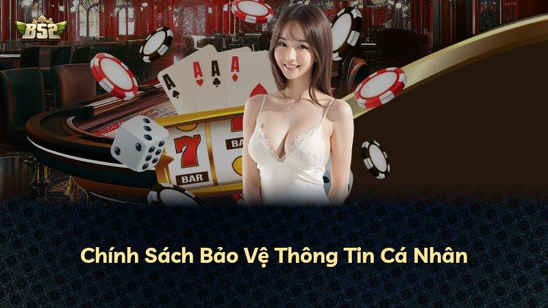 Chính Sách Bảo Vệ Thông Tin Cá Nhân