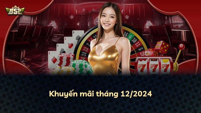 Khuyến mãi tháng 12/2024